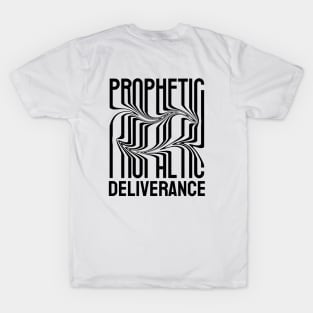 Prophetic Deliverance T-Shirt